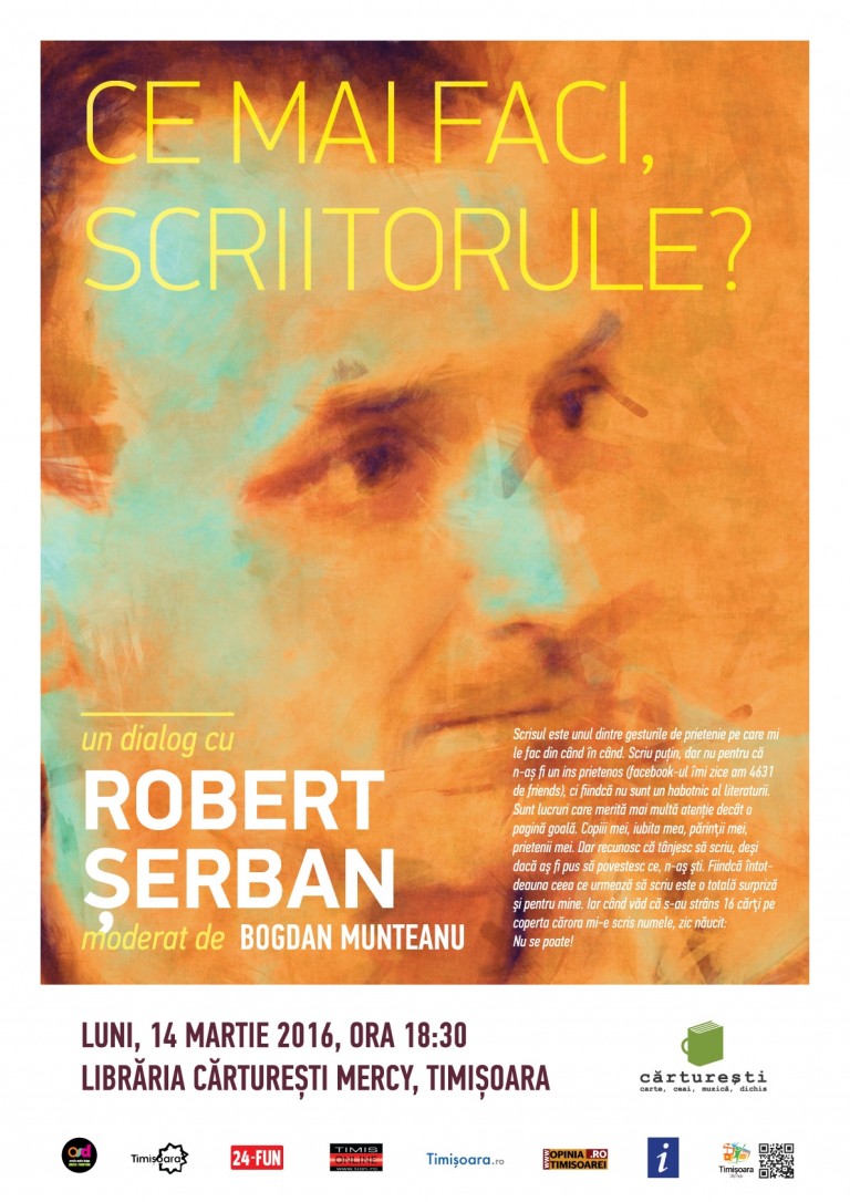 Robert Şerban vine la şueta „Ce mai faci, scriitorule?”