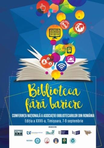 Universitatea Politehnica Timişoara găzduieşte o parte dintre activităţile Conferinței Naționale a Asociației Bibliotecarilor din România