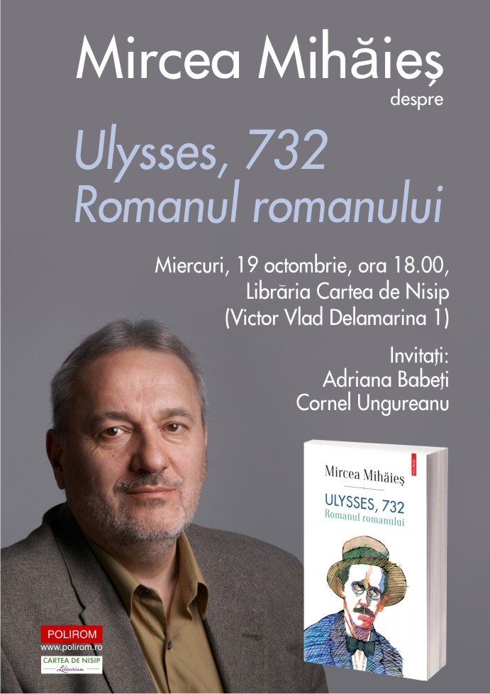 Mircea Mihăieș lansează Ulysses, 732. Romanul romanului la Timișoara