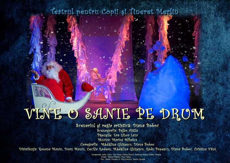 La Teatrul Merlin sania vine pe drum cu sau fără zăpadă