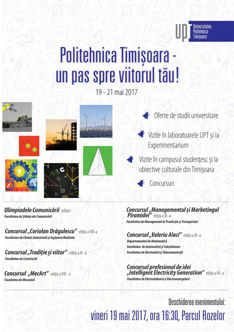 Politehnica Timișoara – un pas spre viitorul tău! UPT se transformă în acest sfârșit de săptămână în Universitatea Elevilor…