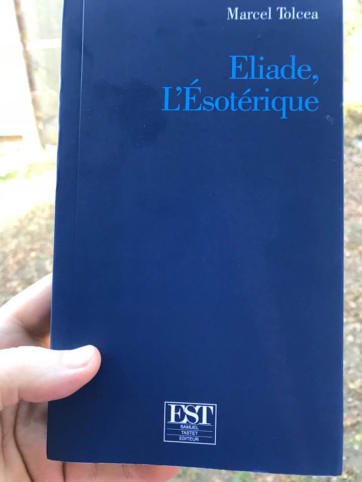 Cartea “Eliade Ezotericul” scrisă de prof. univ. Marcel Tolcea, editorialist la Banatul azi, a fost publicată în Franța