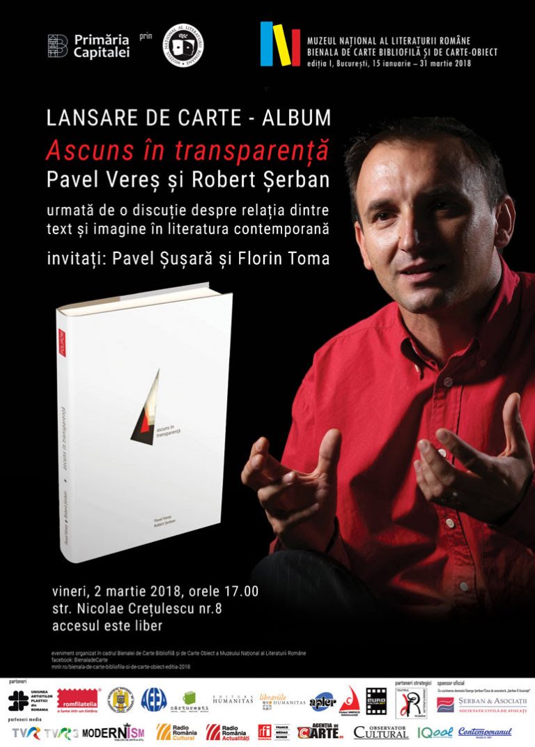 Lansare de carte-album la Bucureşti: Ascuns în transparenţă, de Pavel Vereş şi Robert Şerban