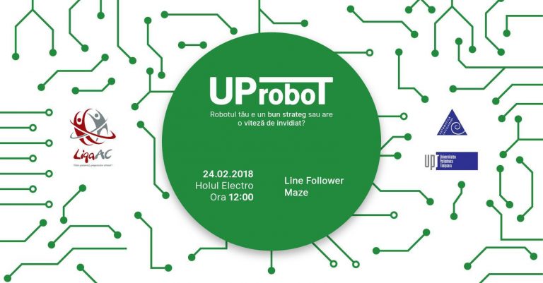 UProboT – competiția tinerelor talente ale roboticii din Timișoara