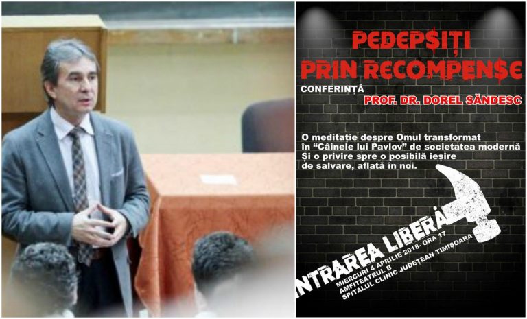 ”Pedepsiți prin recompense”. O întâlnire cu minunatul medic timișorean, prof. dr. Dorel Săndesc, în Săptămâna Patimilor