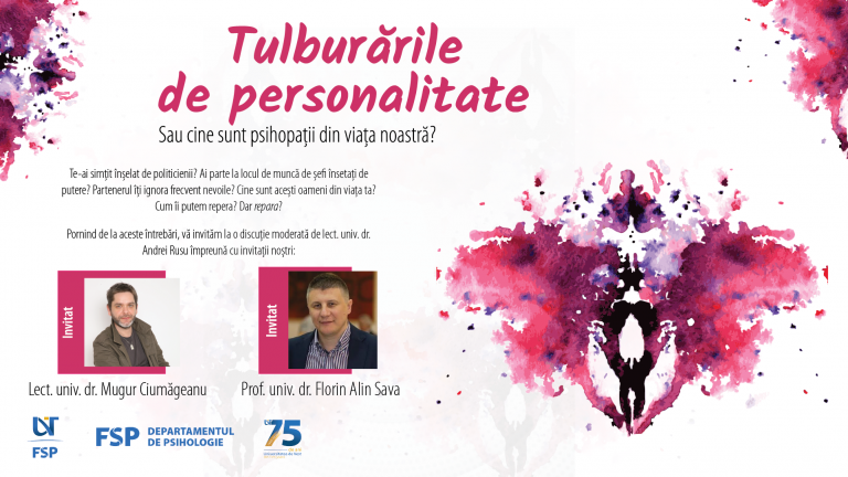 Cine sunt psihopaţii din viaţa noastră? Dezbatere interesantă despre psihologie, marţi, la UVT