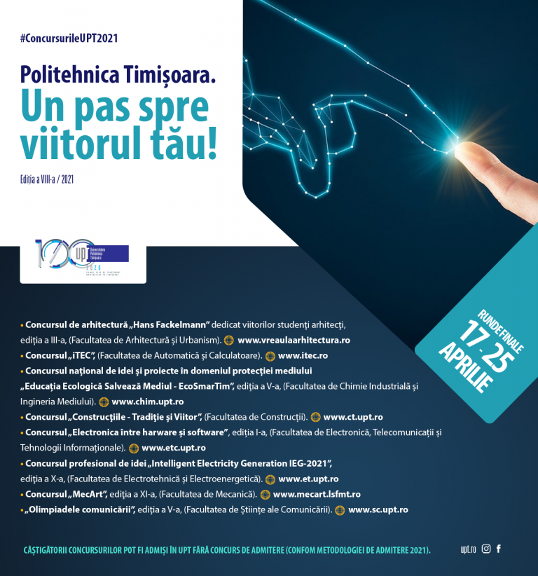 Sute de elevi înscriși, zeci de premianți, la cea de-a VIII-a ediție a manifestării „Politehnica Timișoara – un pas spre viitorul tău!”