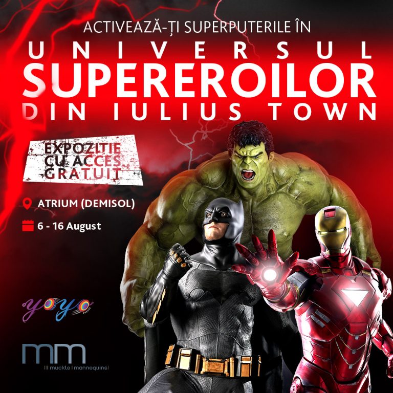 Iulius Town se transformă în Universul Supereroilor cu personaje din benzi desenate și filme