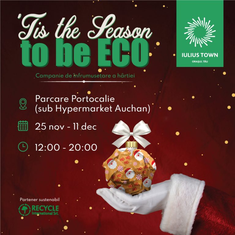 ‘Tis the season to be ECO”. Pregătește-te de sărbători, reciclând și câștigând premii de la Iulius Town!