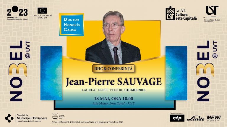 Jean-Pierre Sauvage, laureat al Premiului Nobel pentru Chimie în 2016, invitat și onorat la Universitatea de Vest din Timișoara