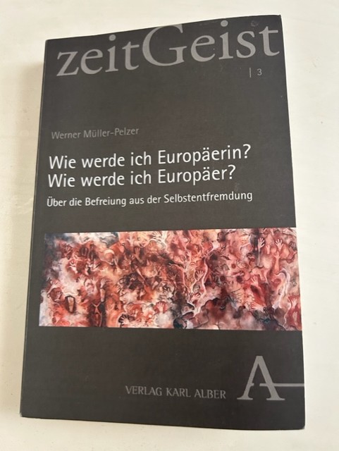 Ce înseamnă să fii european?  Un comentariu la o carte de actualitate