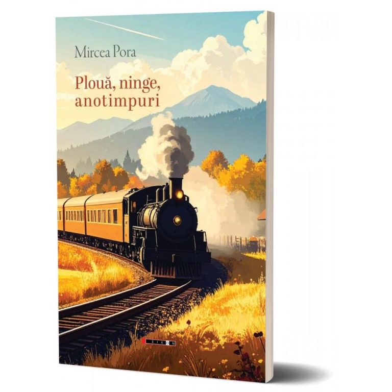 Plouă, ninge prin anotimpurile vieții