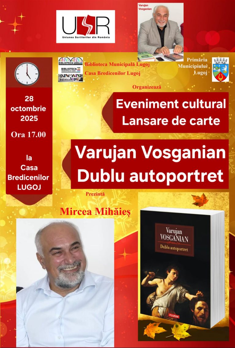Varujan Vosganian  lansează ,,Dublu autoportret” la Lugoj