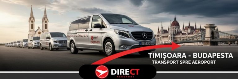 Direct Aeroport lansează oficial serviciile de transport către Aeroportul Budapesta pentru locuitorii din Timișoara și județele învecinate