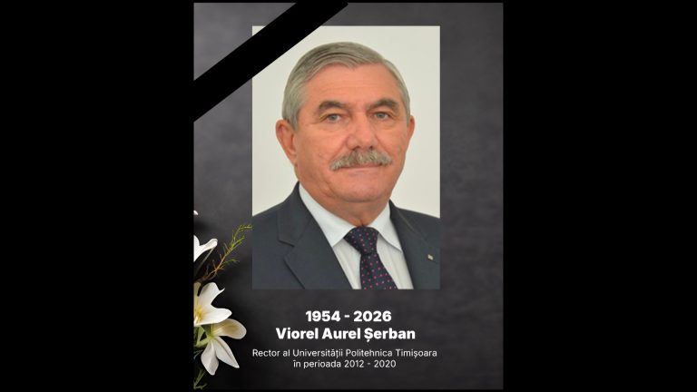 Veste tristă! A murit fostul rector al Universității Politehnica Timișoara, profesorul universitar Viorel Aurel Șerban