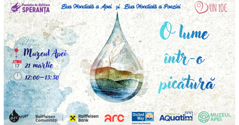 „O lume într-o picătură”  eveniment la Muzeul Apei dedicat Zilei Mondiale a Poeziei și Zilei  Mondiale a Apei