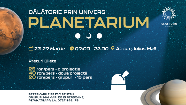 „Călătorii printre stele”, la Iulius Town: Planetariul revine cu proiecții speciale pentru întreaga familie
