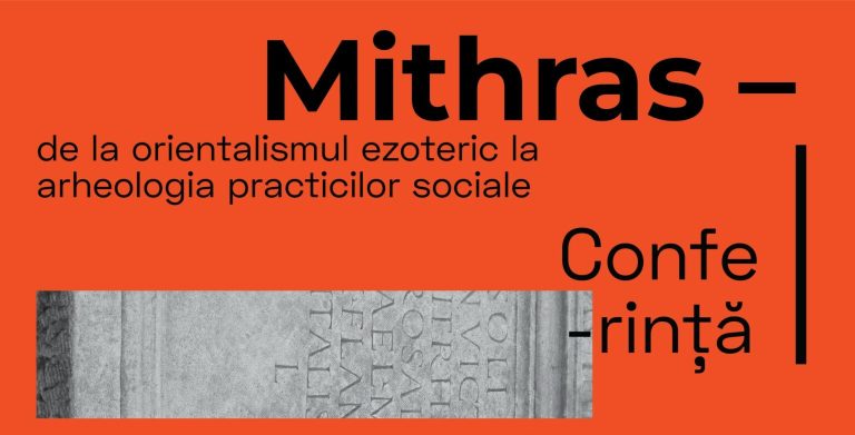 UVT pentru comunitate: „Mithras – de la orientalismul ezoteric la arheologia practicilor sociale”, un nou eveniment în cadrul Conferințelor Arheotim