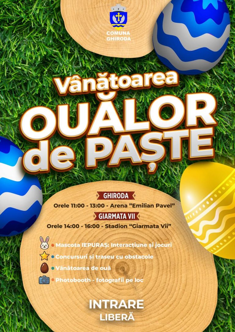 La Ghiroda începe „Vânătoarea Ouălor de Paște”