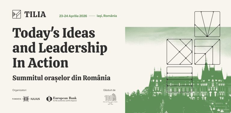 400 de participanți și 55 de speakeri au confirmat prezența la  TILIA – Today’s Ideas and Leadership In Action (Summitul Orașelor din România), organizat de IULIUS la Iaşi